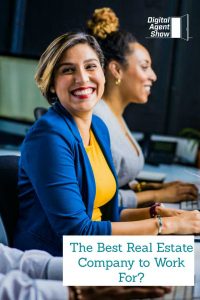 In My Opinion - The Best Real Estate Company to Work For